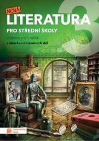 Nová literatura pro 3.ročník SŠ - učebnice - Kolektív