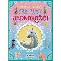 Kouzelné příběhy Strážci tajemství - Jednorožci - Forero Maria 1