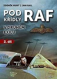 Pod křídly RAF - Jan Rail, Zdeněk Hurt