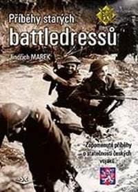 Příběhy starých battledressů - Jindřich Marek
