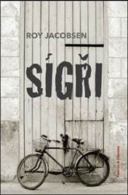 Sígři - Roy Jacobsen 1