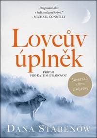 Lovcův úplněk - Stabenow Dana 1