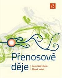 Přenosové děje - Marek Večeř, Kamil Wichterle