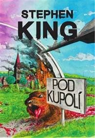 Pod Kupolí - King Stephen 1
