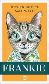 Frankie - Jochen Gutsch, Maxim Leo 1
