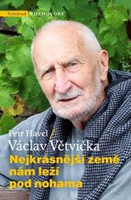 Nejkrásnější země nám leží pod nohama - Petr Havel, Václav Větvička 1