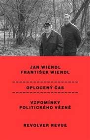Oplocený čas - František Wiendl, Jan Wiendl