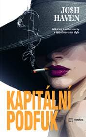 Kapitální podfuk - Josh Haven 1