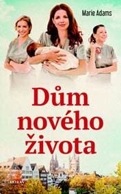 Dům nového života - Marie Adams 1