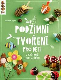 Podzimní tvoření pro děti - Susanne Pypke 1