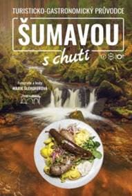 Šumavou s chutí - Marie Šlehoferová 1