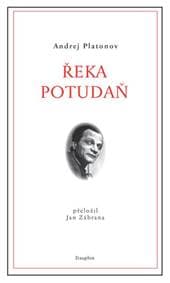 Řeka Potudaň - Platonov Andrej 1