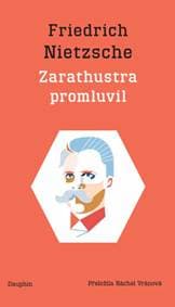 Zarathustra promluvil / Also sprach Zarathustra - Nietzsche Friedrich 1