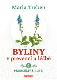Byliny v prevenci a léčbě 4. - Maria Treben