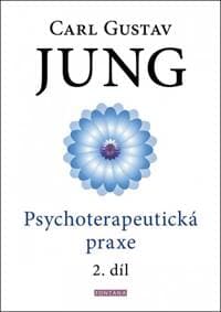 Psychoterapeutická praxe 2. díl - Carl Gustav Jung 1