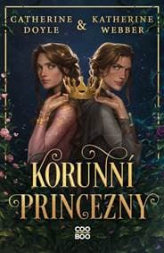 Korunní princezny - Kolektív autorov