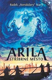 Arila: Stříbrné město - Radek Starý 1