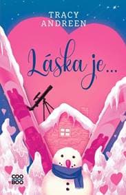 Láska je... - Tracy Andreen 1
