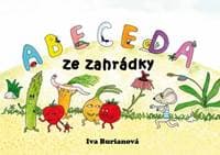 Abeceda ze zahrádky - Burianová Iva