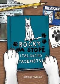 Rocky na stopě italského tajemství - Pavlíková Kateřina 1