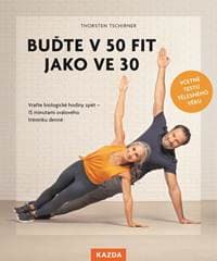 Buďte v 50 fit jako ve 30 - Tschirner Thorsten 1
