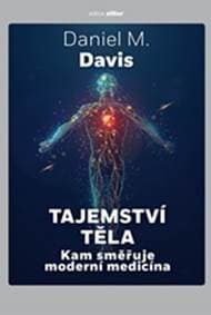 Tajemství těla - Daniel M. Davis 1