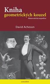 Kniha geometrických kouzel - Matematická expedice - Acheson David