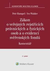 Zákon o veřejných rejstřících právnických a fyzických osob a o evidenci svěř.. - Petr Hampel, Ivo Walder 1