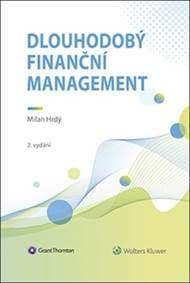 Dlouhodobý finanční management - Milan Hrdý 1