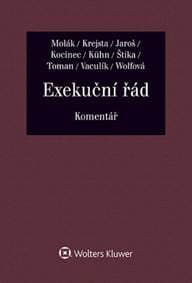 Exekuční řád Komentář - Stanislav Molák, Jan Krejsta, Vojtěch Jaroš