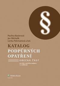 Katalog podpůrných opatření Obecná část - Pavlína Baslerová, Jan Michalík, Lenka Felcmanová