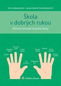 Škola v dobrých rukou - Eva Urbanová, Jana Marie Šafránková 1