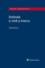 Dohoda o vině a trestu - Lukáš Bohuslav 1