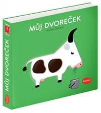 Můj dvoreček - Xavier Deneux, Xavier Deneux