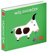 MÔJ DVORČEK – Klap klap obrázky - Deneux Xavier