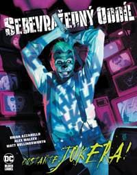 Sebevražedný oddíl: Dostaňte Jokera! - Azzarello a kolektív. Brian 1