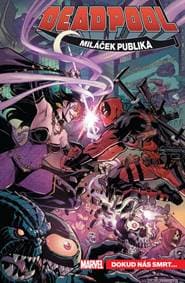Deadpool miláček publika 6 - Gerry Duggan 1