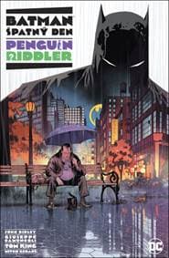 Batman Špatný den - Tom King, John Ridley 1