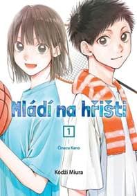 Mládí na hřišti 1 - Miura Kódži