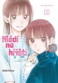 Mládí na hřišti 2 - Normální holka - Miura Kódži 1