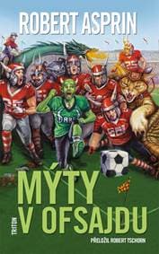 Mýty v ofsajdu - Asprin Robert