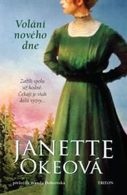 Volání nového dne - Okeová Janette