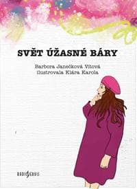 Svět úžasné Báry - Janečková Vítová Barbora 1