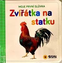 Moje první slůvka Zvířátka na statku - autor neuvedený