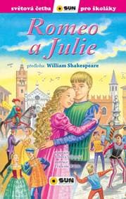 Romeo a Julie - Světová četba pro školáky - Shakespeare William