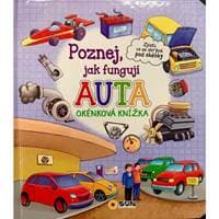 Poznej jak fungují Auta - Okénková knížka - autor neuvedený