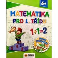 Matematika pro 1. třídu - Zábavná cvičebnice 6+ - autor neuvedený