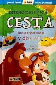 Dobrodružná cesta: Ema a Pejsek Bobík v džungli - První čtení - autor neuvedený