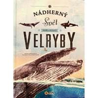 Nádherný svět moří a oceánů Velryby - autor neuvedený 1