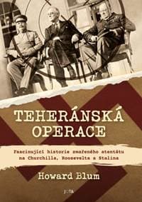 Teheránská operace - Howard Blum